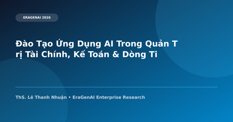Đào Tạo Ứng Dụng AI Trong Quản Trị Tài Chính, Kế Toán & Dòng Tiền Cashflow