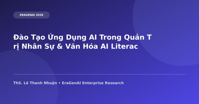 Đào Tạo Ứng Dụng AI Trong Quản Trị Nhân Sự & Văn Hóa AI Literacy HR