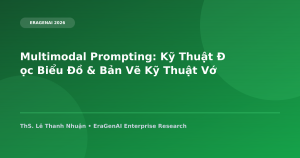 Multimodal Prompting: Kỹ Thuật Đọc Biểu Đồ & Bản Vẽ Kỹ Thuật Với Gemini & Claude