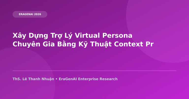 Xây Dựng Trợ Lý Virtual Persona Chuyên Gia Bằng Kỹ Thuật Context Priming