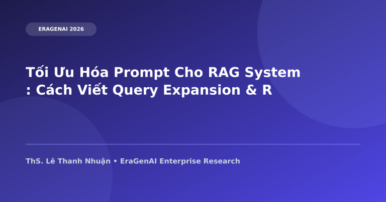 Tối Ưu Hóa Prompt Cho RAG System: Cách Viết Query Expansion & Re-ranking
