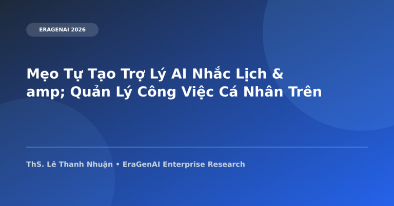 Mẹo Tự Tạo Trợ Lý AI Nhắc Lịch & Quản Lý Công Việc Cá Nhân Trên Telegram