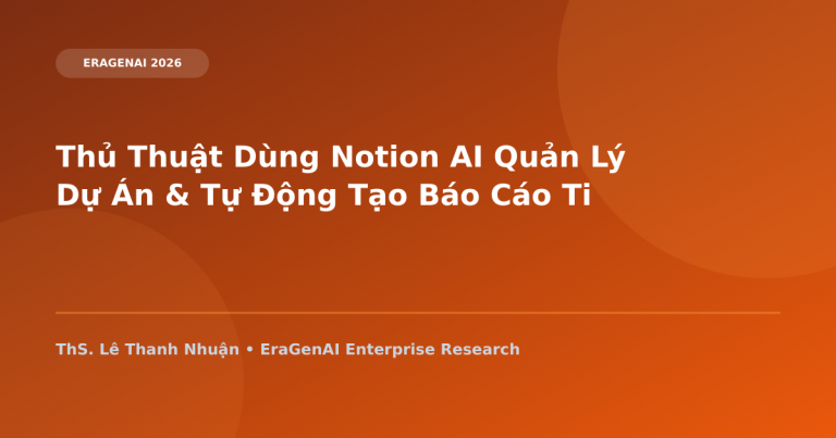 Thủ Thuật Dùng Notion AI Quản Lý Dự Án & Tự Động Tạo Báo Cáo Tiến Độ