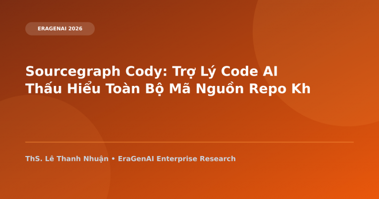 Sourcegraph Cody: Trợ Lý Code AI Thấu Hiểu Toàn Bộ Mã Nguồn Repo Khổng Lồ