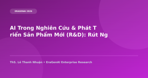 AI Trong Nghiên Cứu & Phát Triển Sản Phẩm Mới (R&D): Rút Ngắn Chu Kỳ Go-To-Market