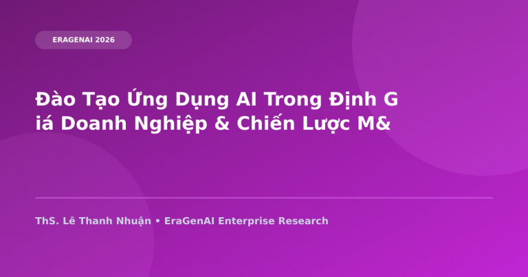 Đào Tạo Ứng Dụng AI Trong Định Giá Doanh Nghiệp & Chiến Lược M&A AI-First
