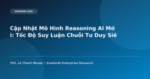 Cập Nhật Mô Hình Reasoning AI Mới: Tốc Độ Suy Luận Chuỗi Tư Duy Siêu Nhanh & Chi Phí API Giảm 80%