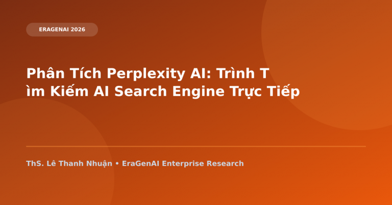 Chiến Lược Tối Ưu Hóa Tìm Kiếm Generative Engine Optimization (GEO) Cho Doanh Nghiệp Việt