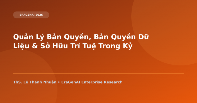 Quản Lý Bản Quyền, Bản Quyền Dữ Liệu & Sở Hữu Trí Tuệ Trong Kỷ Nguyên Generative AI
