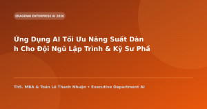 Ứng Dụng AI Tối Ưu Năng Suất Dành Cho Đội Ngũ Lập Trình & Kỹ Sư Phần Mềm IT