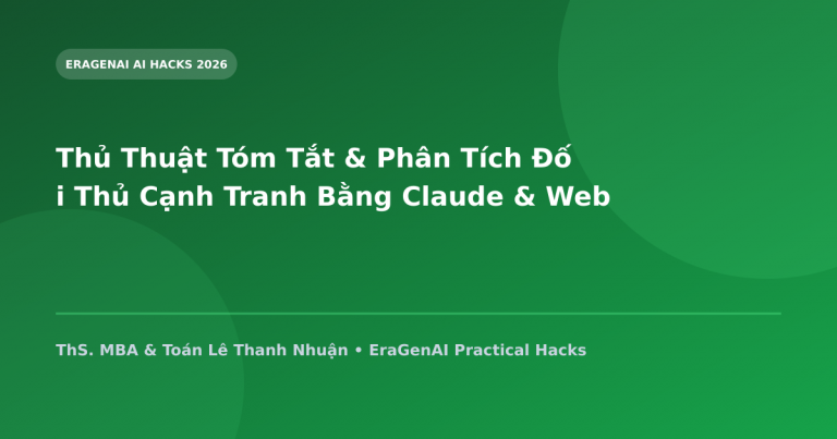 Thủ Thuật Tóm Tắt & Phân Tích Đối Thủ Cạnh Tranh Bằng Claude & Web Browsing