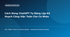 Cách Dùng ChatGPT Tự Động Lập Kế Hoạch Công Việc Tuần Cho Cá Nhân