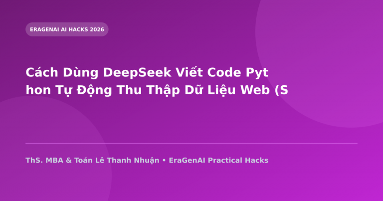 Cách Dùng DeepSeek Viết Code Python Tự Động Thu Thập Dữ Liệu Web (Scraping)