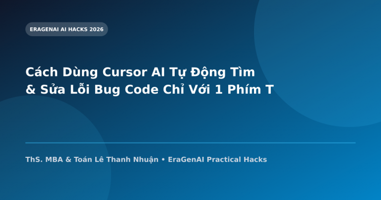 Cách Dùng Cursor AI Tự Động Tìm & Sửa Lỗi Bug Code Chỉ Với 1 Phím Tắt