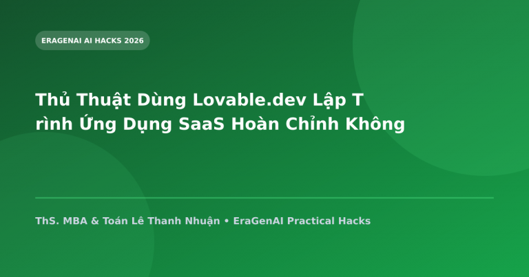 Thủ Thuật Dùng Lovable.dev Lập Trình Ứng Dụng SaaS Hoàn Chỉnh Không Cần Code