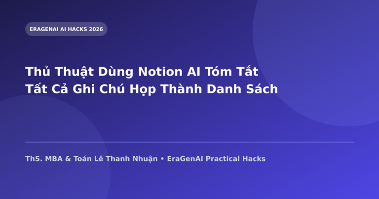Thủ Thuật Dùng Notion AI Tóm Tắt Tất Cả Ghi Chú Họp Thành Danh Sách To-Do