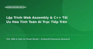 Lập Trình Web Assembly & C++ Tối Ưu Hóa Tính Toán AI Trực Tiếp Trên Browser