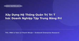Xây Dựng Hệ Thống Quản Trị Tri Thức Doanh Nghiệp Tập Trung Bằng Private RAG