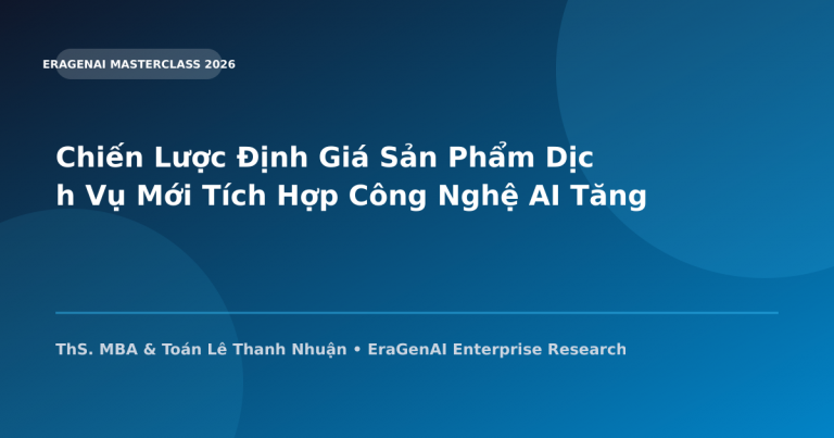 Chiến Lược Định Giá Sản Phẩm Dịch Vụ Mới Tích Hợp Công Nghệ AI Tăng Tỷ Suất Lợi Nhuận