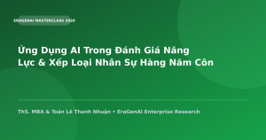 Ứng Dụng AI Trong Đánh Giá Năng Lực & Xếp Loại Nhân Sự Hàng Năm Công Bằng