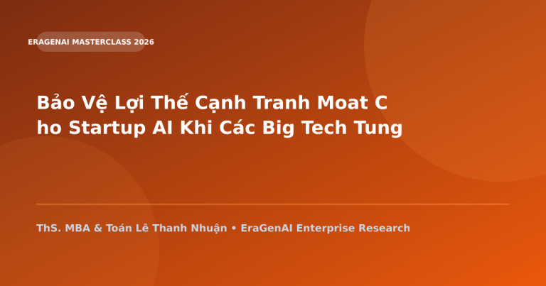 Bảo Vệ Lợi Thế Cạnh Tranh Moat Cho Startup AI Khi Các Big Tech Tung Tính Năng Mới