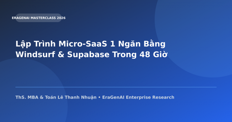 Lập Trình Micro-SaaS 1 Ngăn Bằng Windsurf & Supabase Trong 48 Giờ