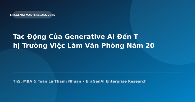 Tác Động Của Generative AI Đến Thị Trường Việc Làm Văn Phòng Năm 2026