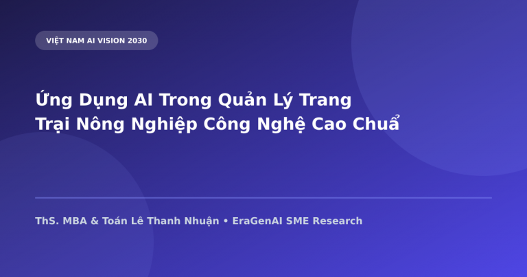 Ứng Dụng AI Trong Quản Lý Trang Trại Nông Nghiệp Công Nghệ Cao Chuẩn GlobalGAP