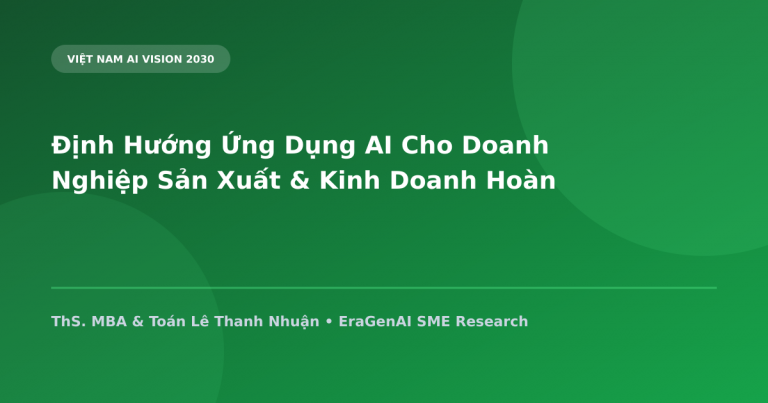 Định Hướng Ứng Dụng AI Cho Doanh Nghiệp Sản Xuất & Kinh Doanh Hoàn Thiện Vật Liệu Xây Dựng