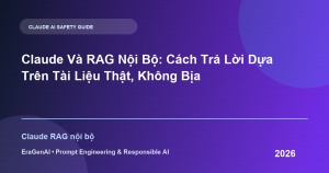 Claude Và RAG Nội Bộ: Cách Trả Lời Dựa Trên Tài Liệu Thật, Không Bịa
